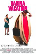 Watch Vagina Vacation 0123movies