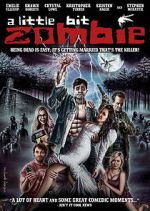 Watch A Little Bit Zombie 0123movies