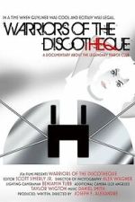 Watch Warriors of the Discotheque 0123movies