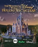 Watch The Wonderful World of Disney: Holiday Spectacular (TV Special 2024) 0123movies