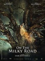 Watch On the Milky Road 0123movies