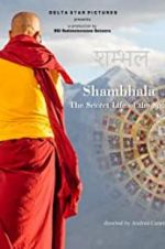 Watch Shambhala, the Secret Life of the Soul 0123movies