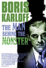 Watch Boris Karloff: The Man Behind the Monster 0123movies