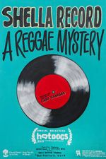 Watch Shella Record: A Reggae Mystery 0123movies