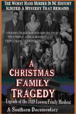 Watch A Christmas Family Tragedy 0123movies