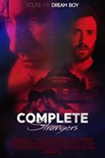 Watch Complete Strangers 0123movies
