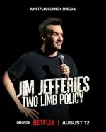Watch Jim Jefferies: Two Limb Policy 0123movies