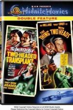 Watch The Incredible 2-Headed Transplant 0123movies