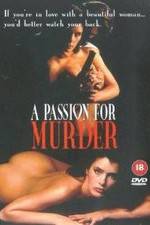 Watch Deadlock: A Passion for Murder 0123movies