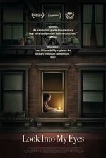 Watch Look Into My Eyes 0123movies