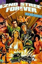 Watch 42nd Street Forever: Blu-ray Edition 0123movies