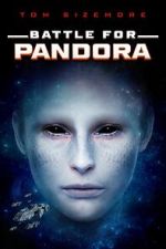 Watch Battle for Pandora 0123movies