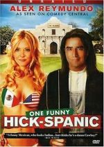 Watch Alex Reymundo: One Funny Hick-Spanic 0123movies