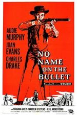 Watch No Name on the Bullet 0123movies