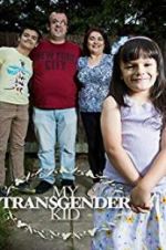 Watch My Transgender Kid 0123movies