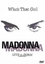 Watch Madonna: Who\'s That Girl - Live in Japan 0123movies