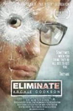 Watch Eliminate: Archie Cookson 0123movies