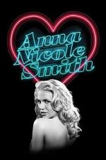 Watch The Anna Nicole Smith Story 0123movies