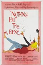 Watch Nothing But the Best 0123movies