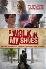 Watch A Walk In My Shoes 0123movies