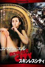 Watch Emmanuelle Through Time: Emmanuelle\'s Skin City 0123movies