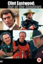 Watch American Masters Clint Eastwood Out of the Shadows 0123movies