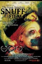 Watch The Great American Snuff Film 0123movies