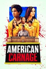 Watch American Carnage 0123movies