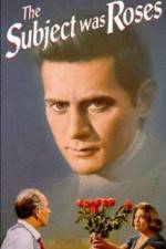 Watch The Subject Was Roses 0123movies