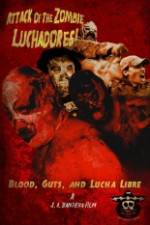Watch Attack of the Zombie Luchadores 0123movies