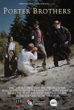 Watch The Porter Brothers (Short 2016) 0123movies