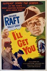 Watch I\'ll Get You 0123movies