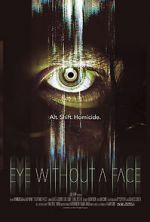 Watch Eye Without a Face 0123movies