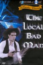 Watch The Local Bad Man 0123movies