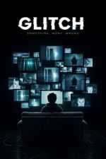 Watch Glitch 0123movies
