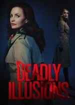 Watch Deadly Illusions 0123movies