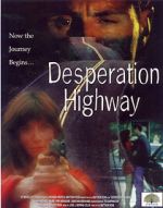Watch Desperation Highway 0123movies