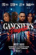 Watch Gangster\'s Daughter 0123movies