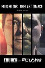 Watch Church of Felons 0123movies