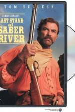 Watch Last Stand at Saber River 0123movies