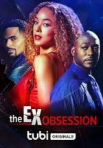 Watch The Ex Obsession 0123movies