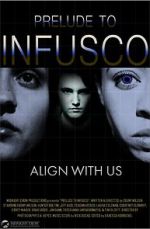 Watch Prelude to Infusco 0123movies