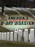 Watch America\'s Secret D-Day Disaster 0123movies