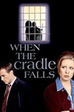 Watch When the Cradle Falls 0123movies