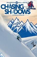 Watch Warren Miller's Chasing Shadows 0123movies