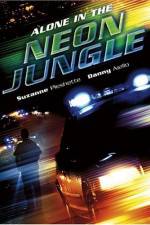 Watch Alone in the Neon Jungle 0123movies