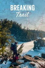 Watch Breaking Trail 0123movies