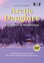 Watch Arctic Daughter: A Lifetime of Wilderness 0123movies