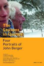 Watch The Seasons in Quincy: Four Portraits of John Berger 0123movies