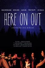 Watch Here on Out 0123movies